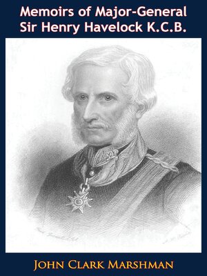 cover image of Memoirs of Major-General Sir Henry Havelock K.C.B.